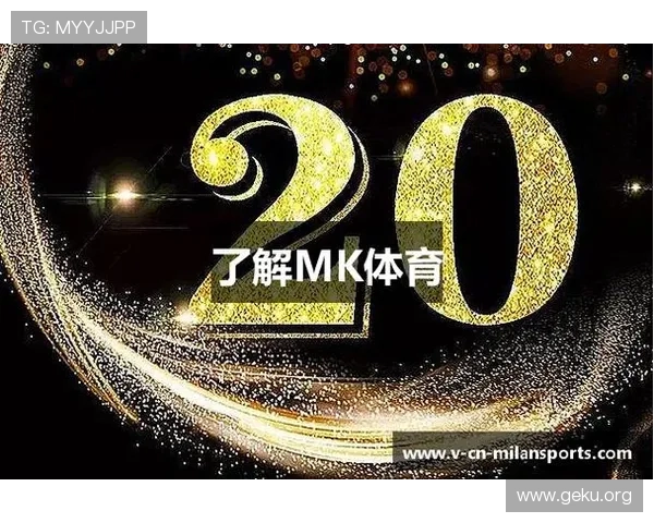 MK体育官网平台最新资讯与全面攻略,助你轻松掌握游戏最新动态 MK体育官网平台最新资讯与全面攻略,助你轻松掌握游戏最新动态