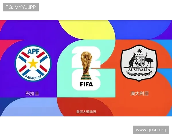 巴拉圭VS澳大利亚世界杯赛程表PDF下载及比赛时间安排一览